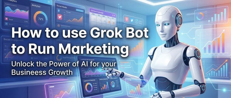 How to use Grok Bot to Run Marketing